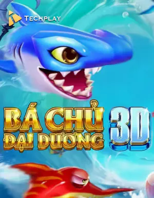 Techplay Fishing Ba Chu Dai Duong 3D